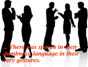 speech in silence, language in gestures