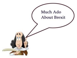 Shakespeare cartoon, much ado about brexit, much ado about nothing